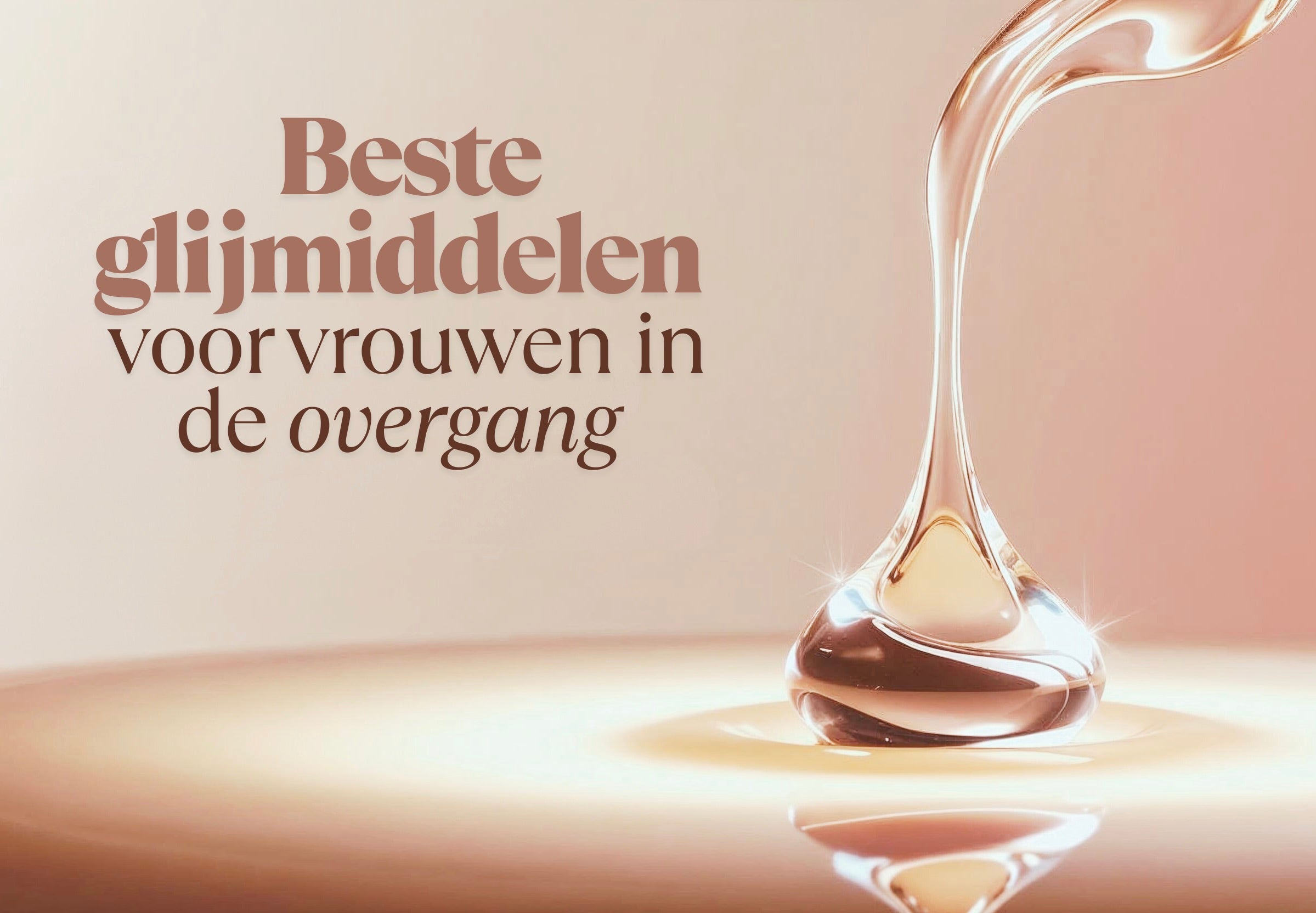 Beste glijmiddel Overgang